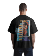 Believe It -  Naruto Terry Oversized Tee